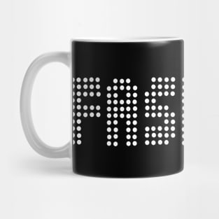 Fashion! Mug